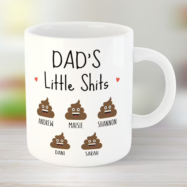 Dads Little Shits - Funny Novelty Mug