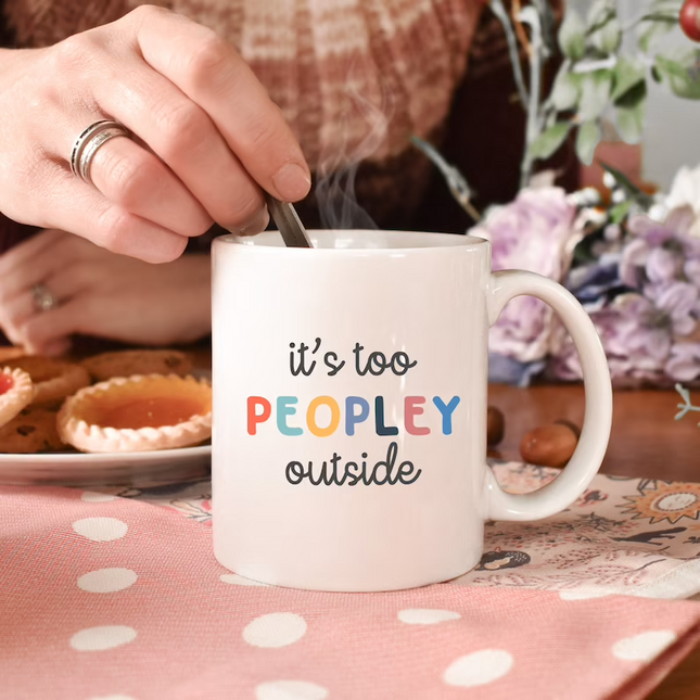 To Peopley Out There -  Animalistic Novelty Mug