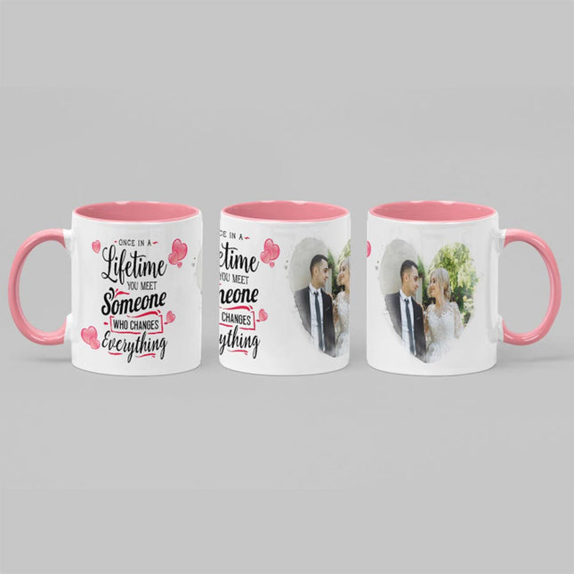 Once In A Lifetime couples Personalised Photo mug