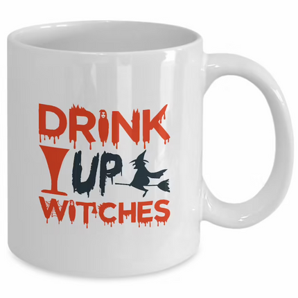 Drink Up Witches - Funny Novelty Mug