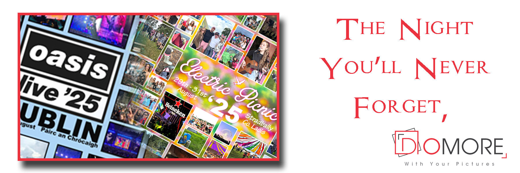 The Night You’ll Never Forget, Forever in Pictures