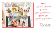 Why Digital Photo Frames Are Changing How We Share Memories