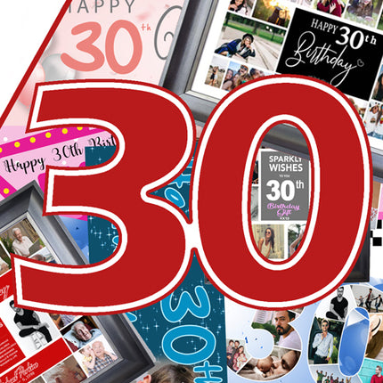 30th Birthday Framed Gifts & Personalised Photo Banners