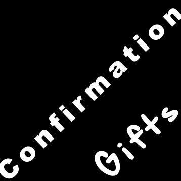 Confirmation Gifts