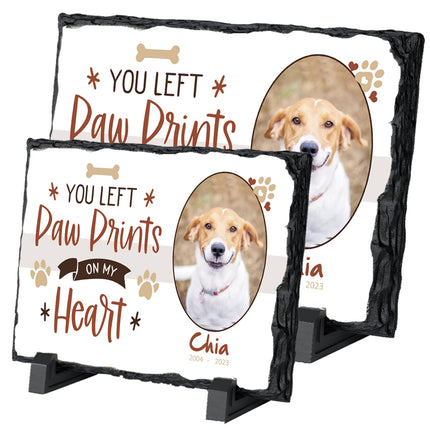 You Left Paw Prints On Our Heart Pet Remembrance Slate