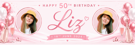 Champagne, Bubbles In 50th Birthday Pink Personalised Photo Banner