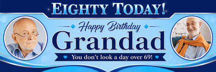 Just A Day Older 80th Birthday Personalised Photo Banner