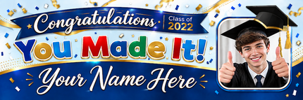 Fun Congratulations You Made It Personalised Graduation Banner