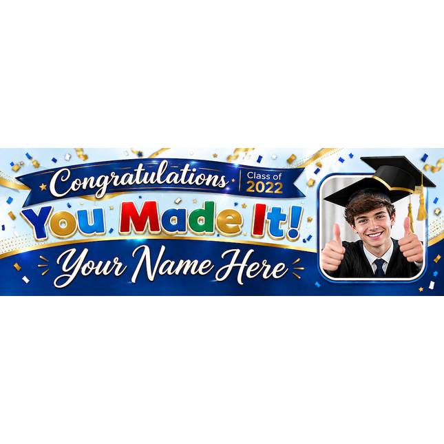 Fun Congratulations You Made It Personalised Graduation Banner