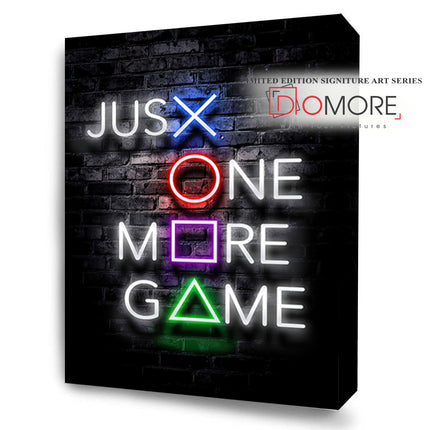 Just One More Game Neon Gamer Life FusionVista Exclusive Art Series