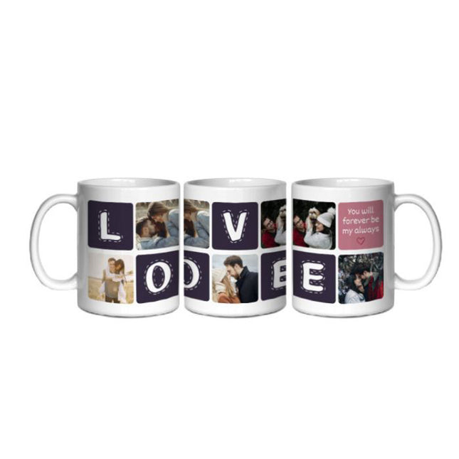 You Will Forever Be My Always, Personalised Photo Collage Mug