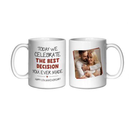 Choosing You Was The Best Decision I've Ever Made Personalised Mug