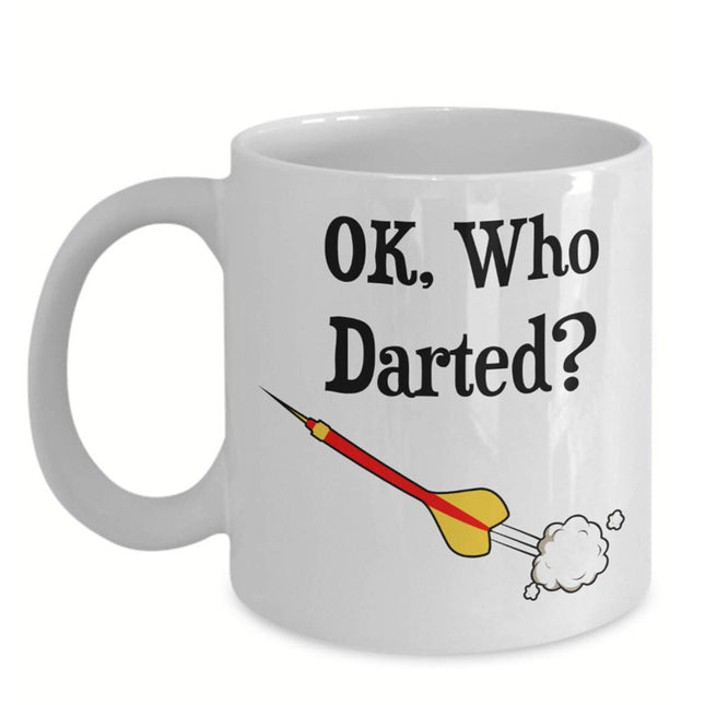 Okay, Who Darted? Almost Rude Personalised Mug