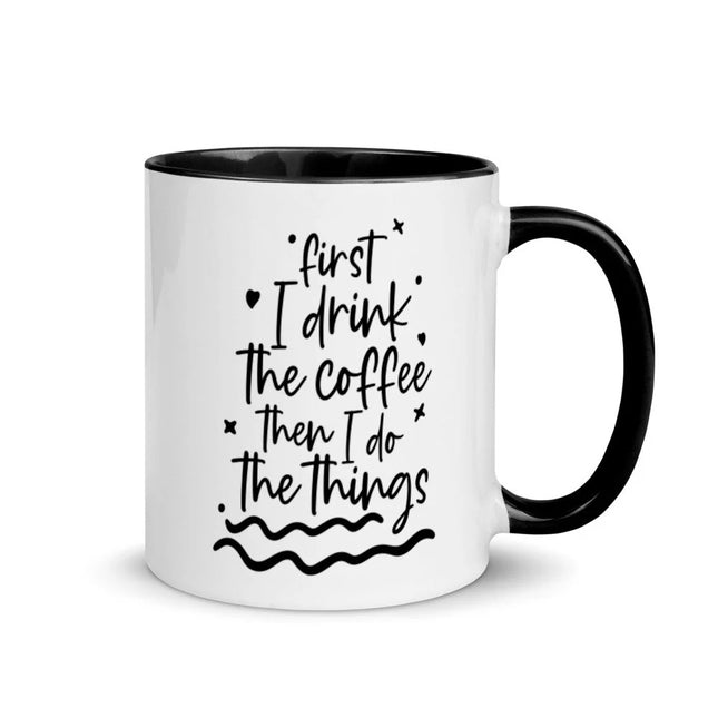 First Drink Coffee, Then Conquer The World Personalised Mug