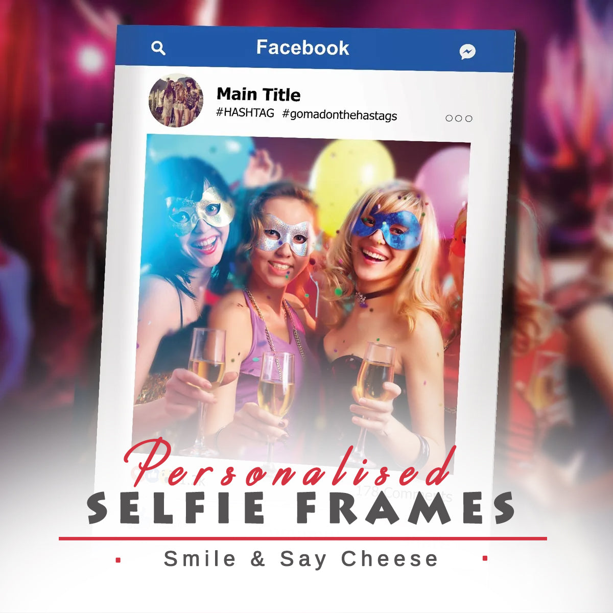 Personalised selfie frames for parties and celebrations