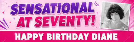 Sensational At any Age Personalised Birthday Photo Banner