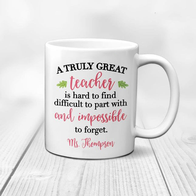 Hard To Find, Difficult To Part and Never Forgotton Thank You Mug