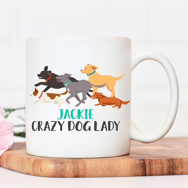 Crazy Dog Lady -  Animalistic Novelty Mug