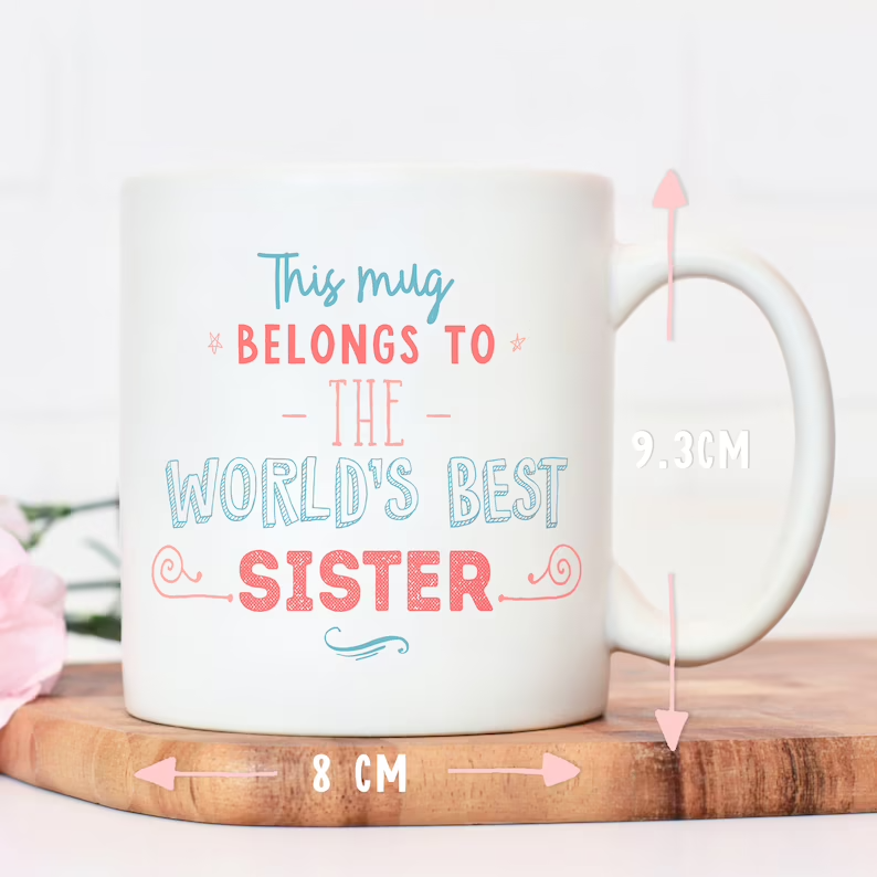 Worlds Best Sister - Family Novelty Mug