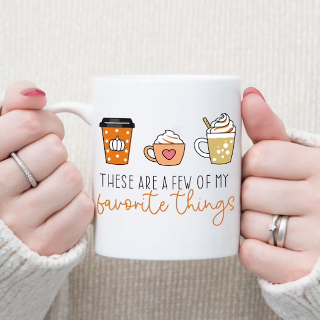 A Few Of My Favourite Things - Funny Novelty Mug