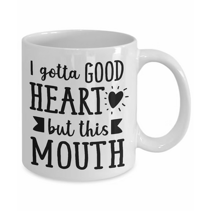 But This Mouth - Funny Novelty Mug