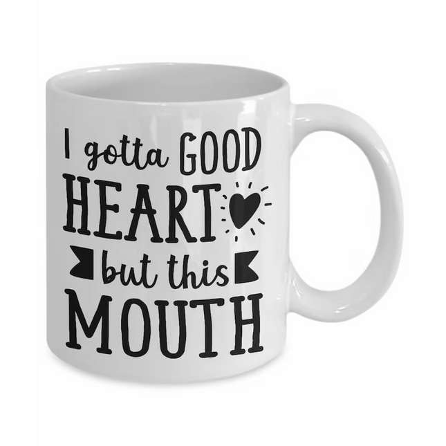 But This Mouth - Funny Novelty Mug