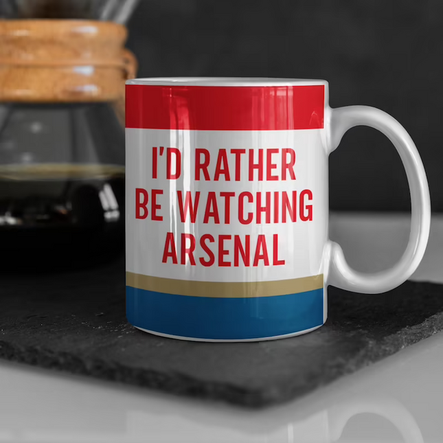 I'd Rather Be Watching Arsenal - Sports Novelty Mug