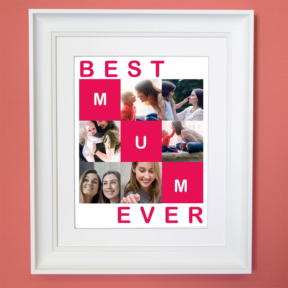 Best Mum Ever Sentiment Wall Art - Do More With Your Pictures