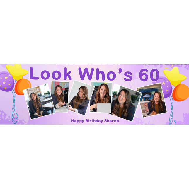 Lordy Lordy Look Whos 60 Personalised Photo Banner