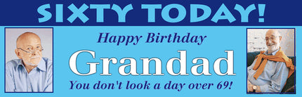 Just A Day Older 60th Birthday Personalised Photo Banner