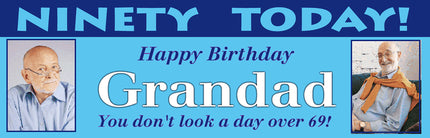 Just A Day Older 90th Birthday Personalised Photo Banner