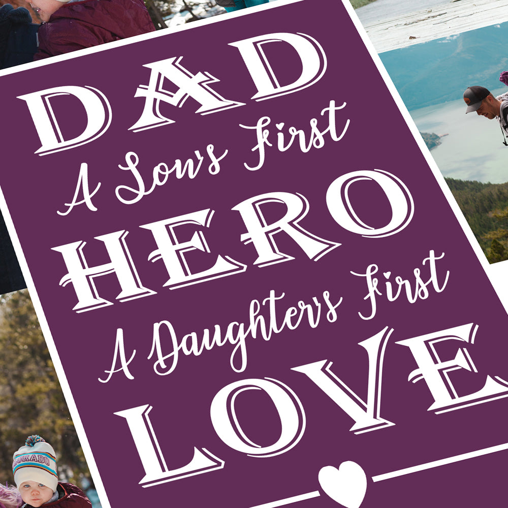 Dad is the First Hero & Love Is Dad Photo Collage Wall Art