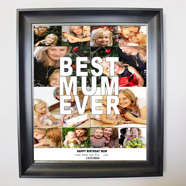 Best Mum Ever Framed Photo Montage