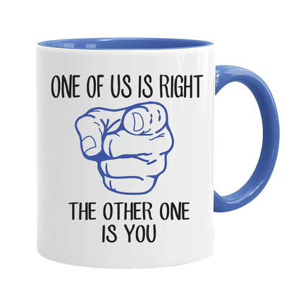 Im Always Right - Funny Novelty Mug