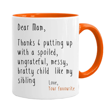 Thanks For Putting Up With My Siblings - Funny Novelty Mug