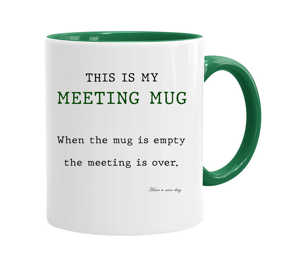 My Meeting Mug - Work Novelty Mug