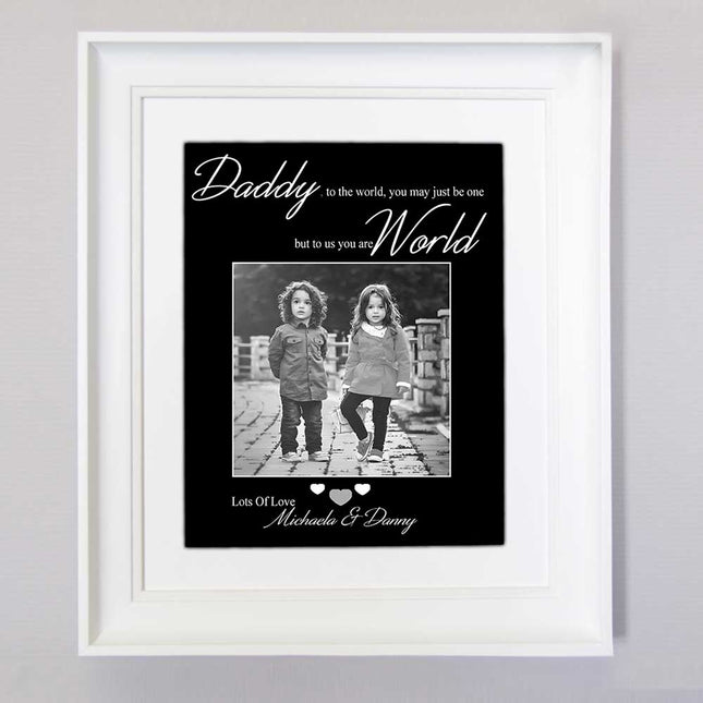 Dad To the World You Are One Wall Art - Do More With Your Pictures