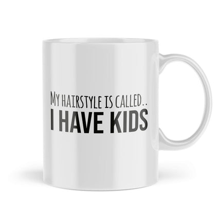 I Have Kids - Funny Novelty Mug