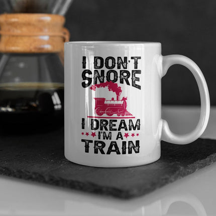 I Dream Im A Train - Funny Novelty Mug