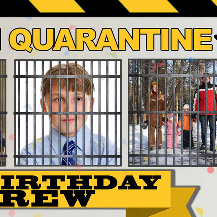 Quarantine Birthday Party In Lockdown Personalised Banner